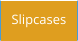 Slipcases